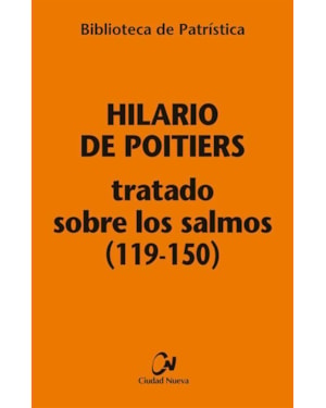 TRATADO SOBRE LOS SALMOS (119-150) [BPA, 114]