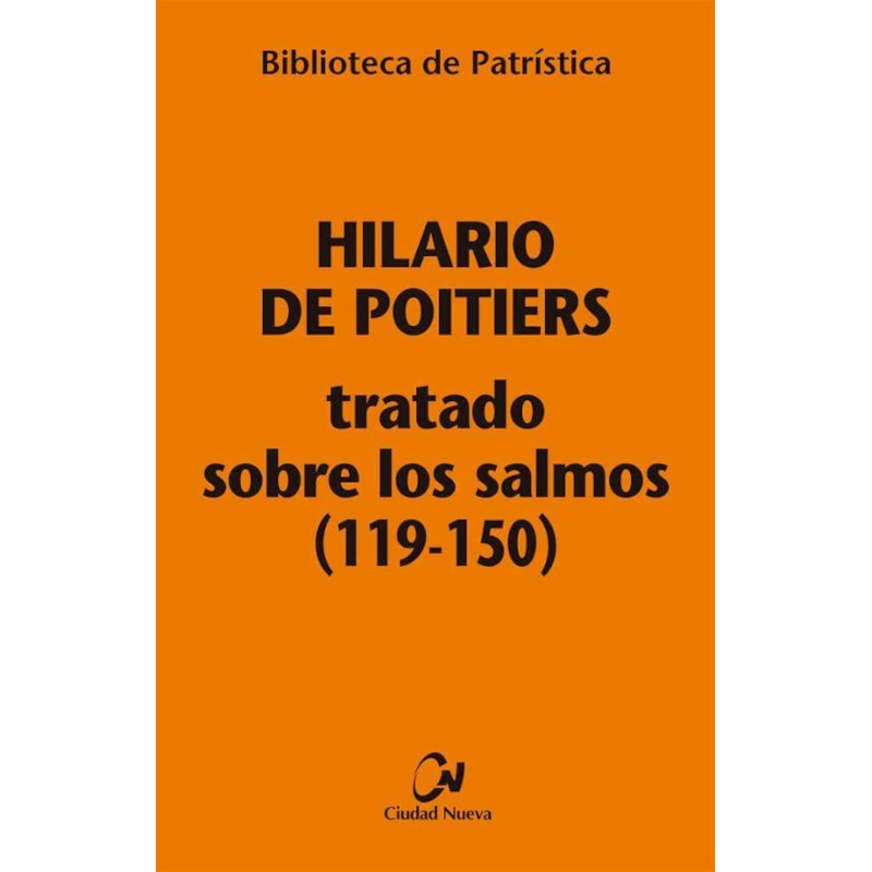 TRATADO SOBRE LOS SALMOS (119-150) [BPA, 114]