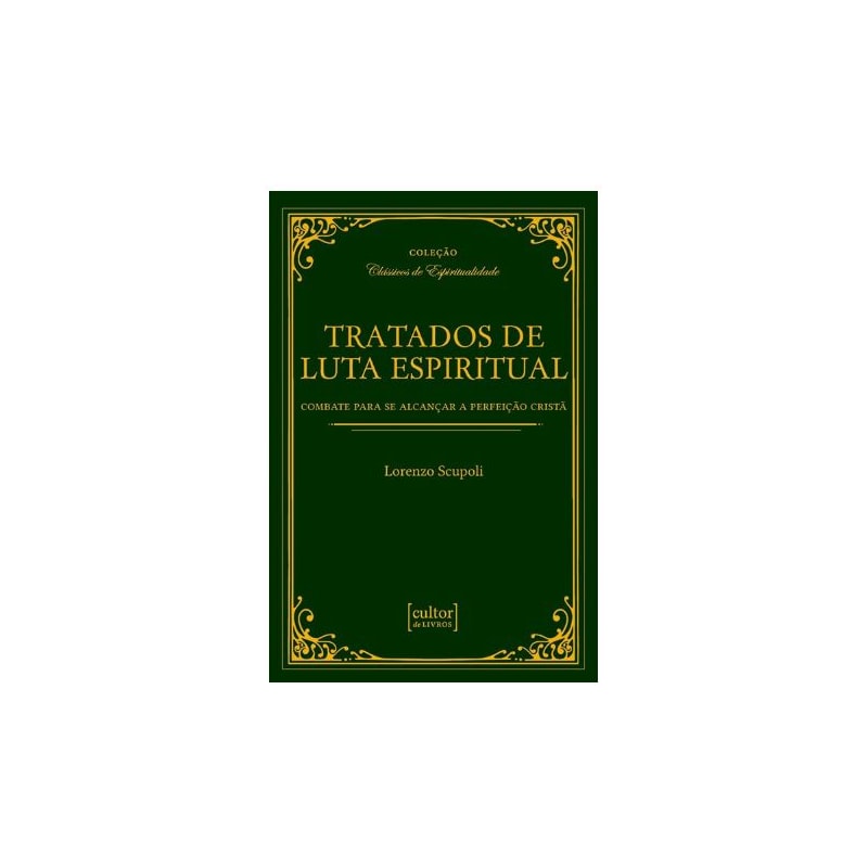 TRATADOS DE LUTA ESPIRITUAL
