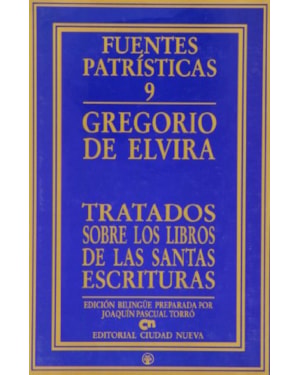 TRATADOS SOBRE LOS LIBROS DE LAS SAGRADAS ESCRITURAS