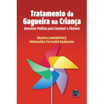 TRATAMENTO DA GAGUEIRA NA CRIANÇA