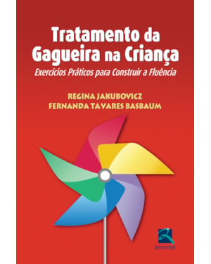 Tratamento da gagueira na criança: exercícios práticos para construir a fluência
