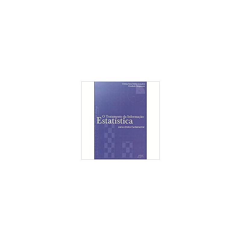 TRATAMENTO DA INFORMACAO, O ESTATISTICA PARA O ENSINO FUNDAMENTAL - 1