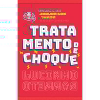 TRATAMENTO DE CHOQUE TRATAMENTO DE CHOQUE