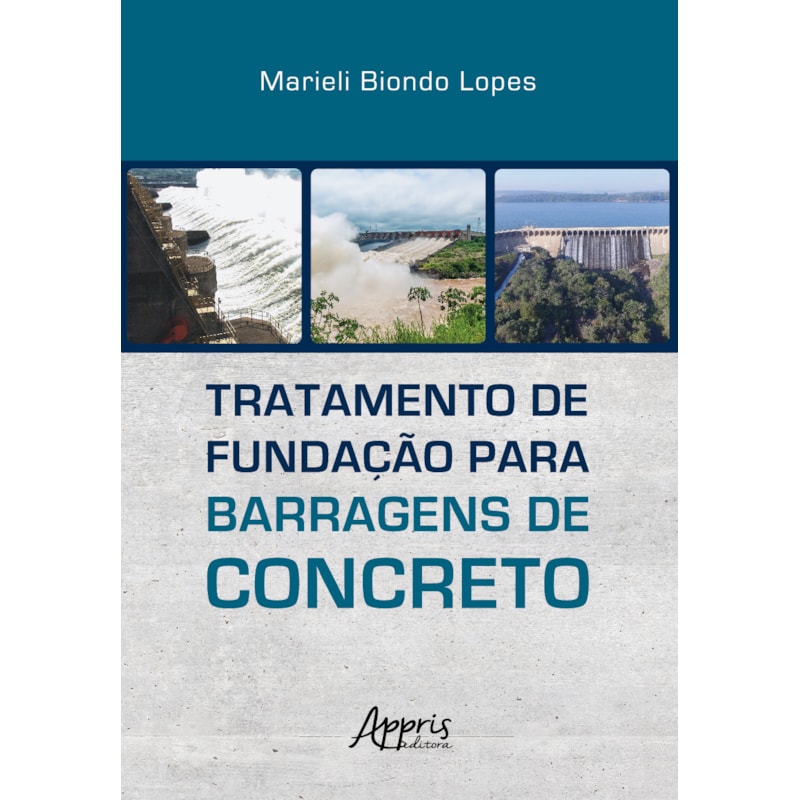 TRATAMENTO DE FUNDAÇÃO PARA BARRAGENS DE CONCRETO