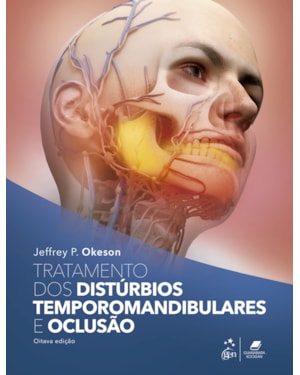 TRATAMENTO DOS DISTÚRBIOS TEMPOROMANDIBULARES E OCLUSÃO