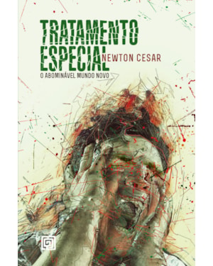 Tratamento especial: o abominável mundo novo