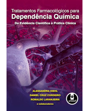 TRATAMENTOS FARMACOLÓGICOS PARA DEPENDÊNCIA QUÍMICA: DA EVIDÊNCIA CIENTÍFICA À PRÁTICA CLÍNICA