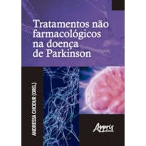 TRATAMENTOS NÃO FARMACOLÓGICOS NA DOENÇA DE PARKINSON