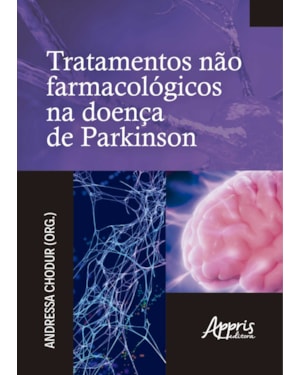 TRATAMENTOS NÃO FARMACOLÓGICOS NA DOENÇA DE PARKINSON