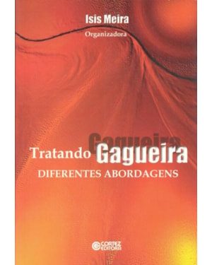 TRATANDO GAGUEIRA: DIFERENTES ABORDAGENS