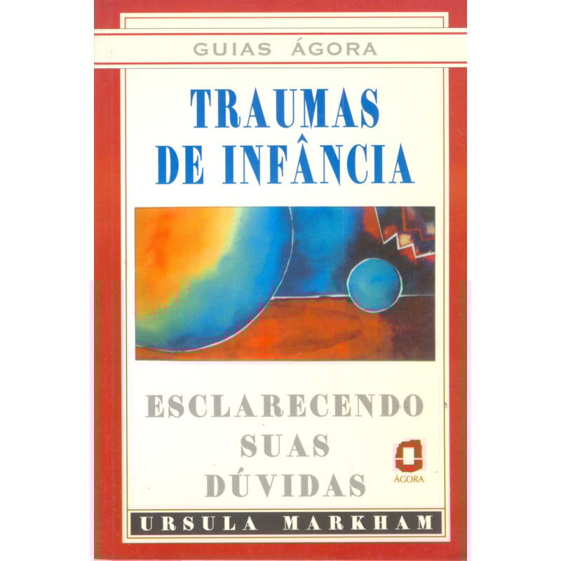 TRAUMAS DE INFÂNCIA