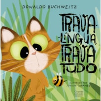 TRAVA-LÍNGUA, TRAVA TUDO