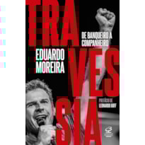 TRAVESSIA: DE BANQUEIRO A COMPANHEIRO