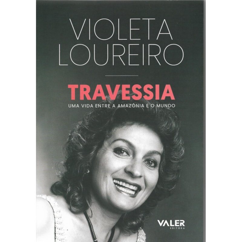 TRAVESSIA: UMA VIDA ENTRE A AMAZÔNIA E O MUNDO