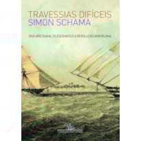 TRAVESSIAS DIFÍCEIS