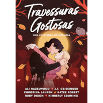 TRAVESSURAS GOSTOSAS: UMA COLETÂNEA MONSTRUOSA