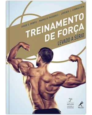 Treinamento de força levado a sério