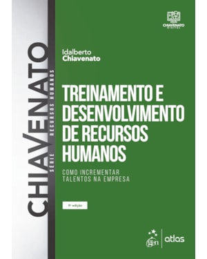 TREINAMENTO E DESENVOLVIMENTO DE RECURSOS HUMANOS - COMO INCREMENTAR TALENTOS NA EMPRESA