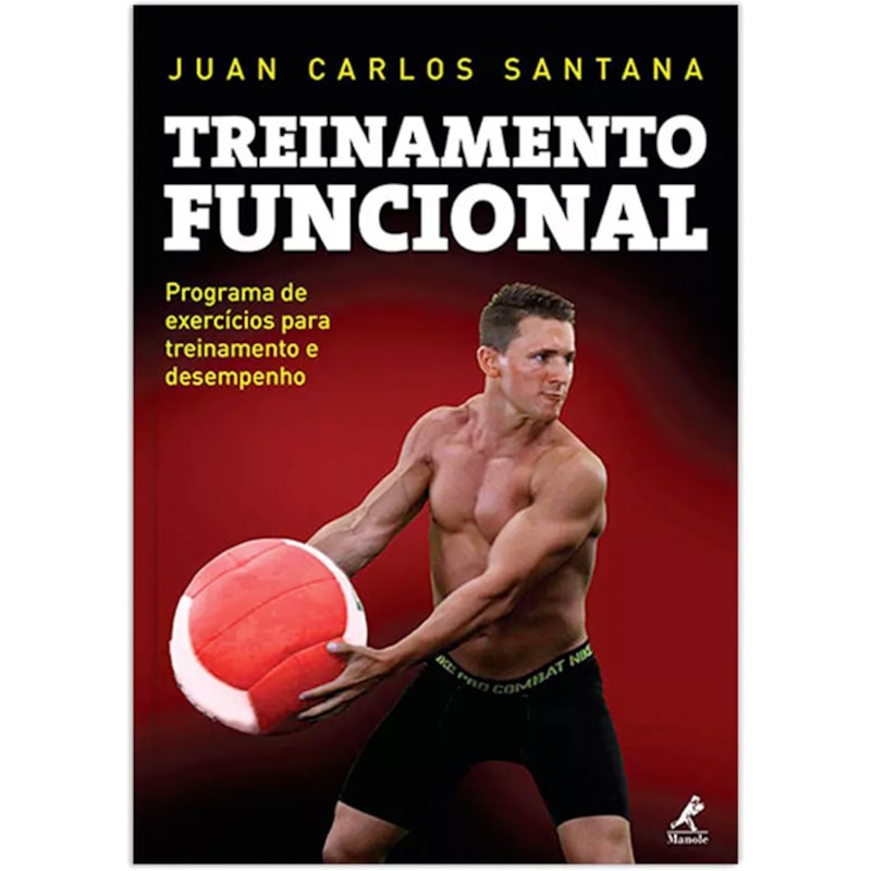 TREINAMENTO FUNCIONAL: PROGRAMA DE EXERCÍCIOS PARA TREINAMENTO E DESEMPENHO