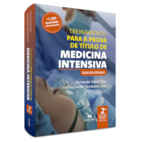 TREINAMENTO PARA A PROVA DE TÍTULO DE MEDICINA INTENSIVA: GUIA DE ESTUDO