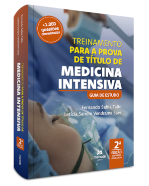 Treinamento para a prova de título de medicina intensiva: Guia de estudo