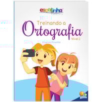 Treinando a Ortografia: Nível 2 (Escolinha Todolivro)
