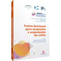 TREINO FUNCIONAL PARA OCUPAÇÕES E ORGANIZAÇÃO DA ROTINA