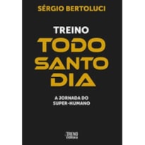 TREINO TODO SANTO DIA