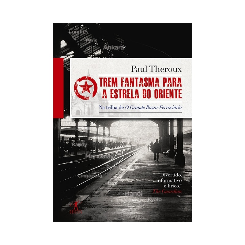 TREM FANTASMA PARA A ESTRELA DO ORIENTE