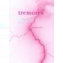 TREMORES NÔMADES E FORTES
