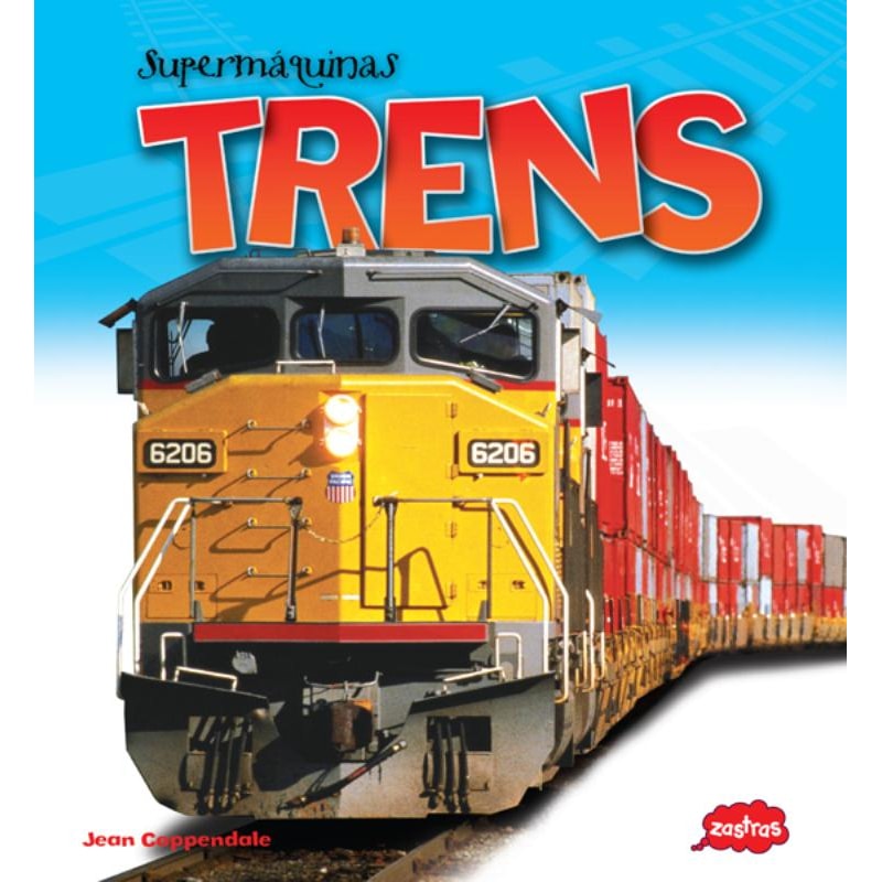 TRENS : SUPERMÁQUINAS