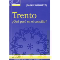 TRENTO. QUE PASO EN EL CONCILIO?