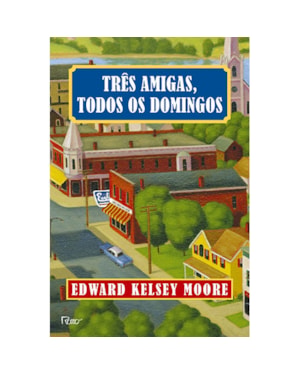 TRÊS AMIGAS, TODOS OS DOMINGOS