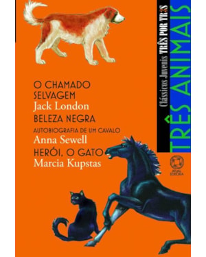 TRÊS ANIMAIS - O CHAMADO SELVAGEM / BELEZA NEGRA / HERÓI, O GATO
