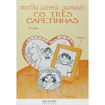 TRES CAPETINHAS, OS - 1