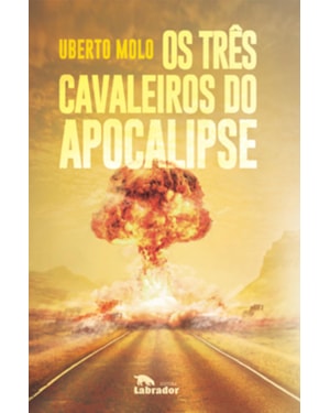 TRÊS CAVALEIROS DO APOCALIPSE