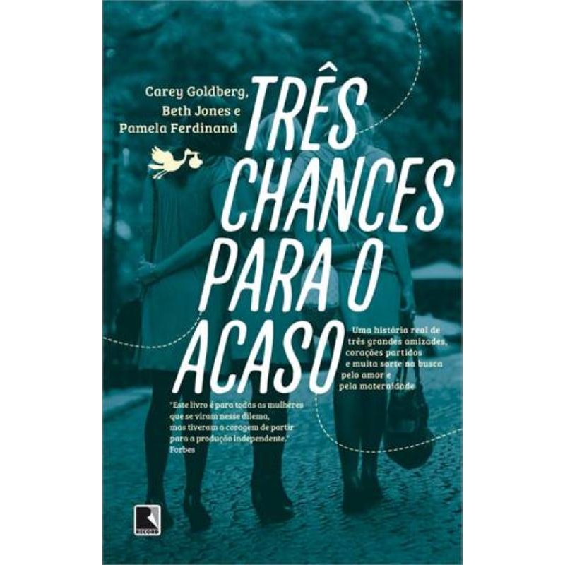 TRÊS CHANCES PARA O ACASO