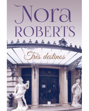 TRÊS DESTINOS