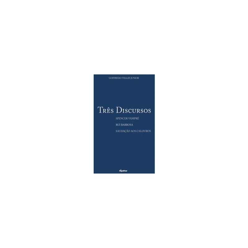 TRÊS DISCURSOS