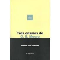 TRES ENSAIOS DE G. E. MOORE - 1
