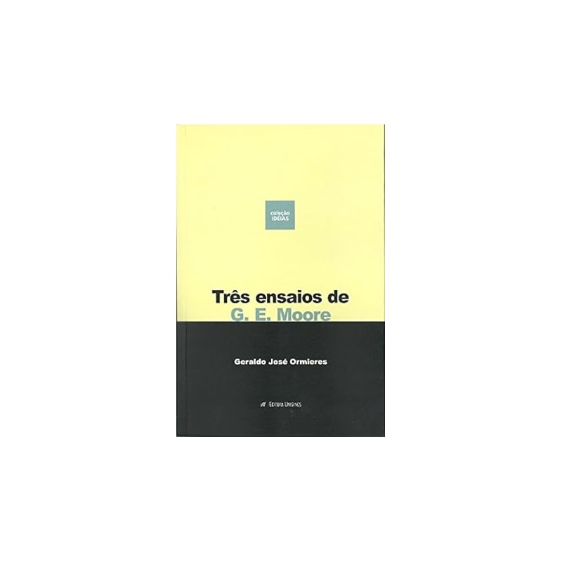 TRES ENSAIOS DE G. E. MOORE - 1