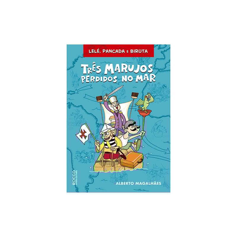 TRÊS MARUJOS PERDIDOS NO MAR