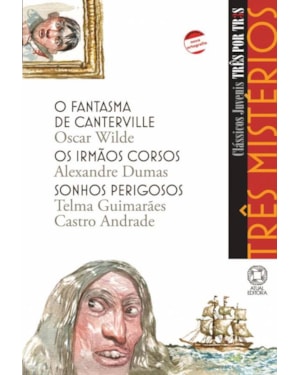 TRÊS MISTÉRIOS - O FANTASMA DE CANTERVILLE / OS IRMÃOS CORSOS / SONHOS PERIGOSOS