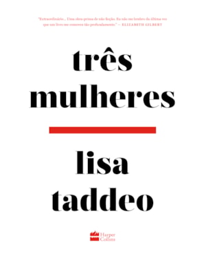 TRÊS MULHERES - DA MESMA AUTORA DA OBRA DE FICÇÃO ANIMAL