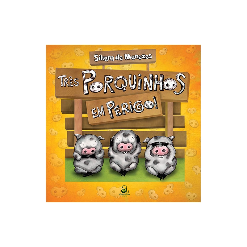 TRÊS PORQUINHOS EM PERIGO!