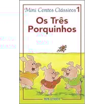 TRES PORQUINHOS, OS - 1ª