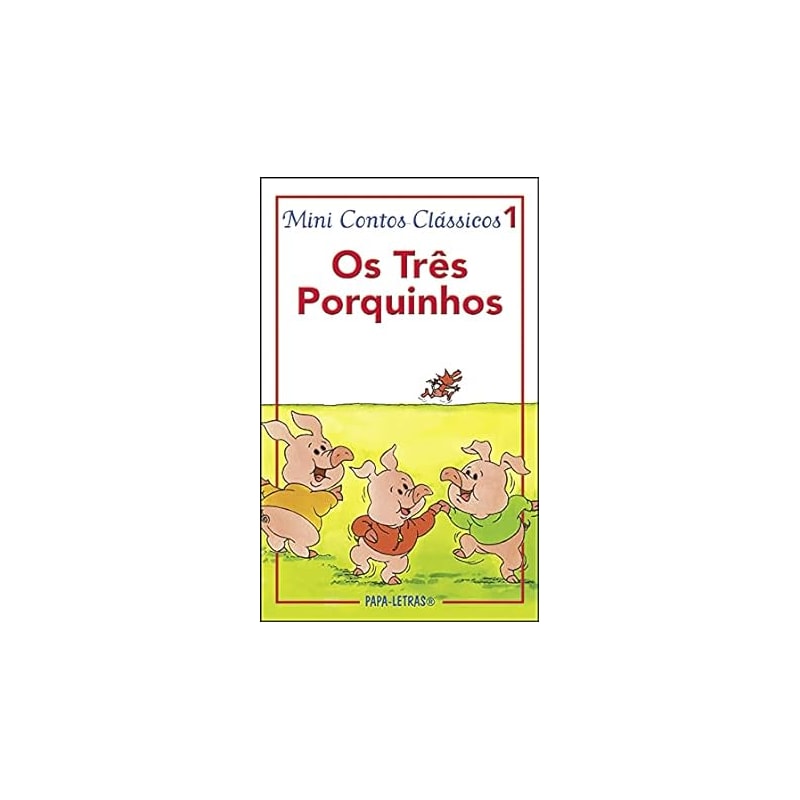 TRES PORQUINHOS, OS - 1ª