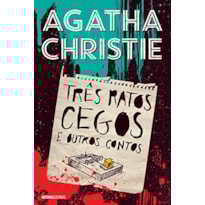 TRÊS RATOS CEGOS E OUTROS CONTOS