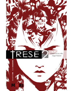TRESE - VOLUME II - HOMICÍDIOS NÃO REPORTADOS